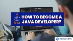 how to become Java Developer Java Developer salary Java Developer skills Java Developer job Java Developer internship