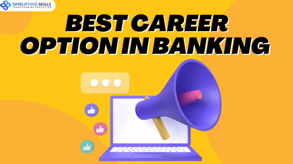 Best Career Option In Banking